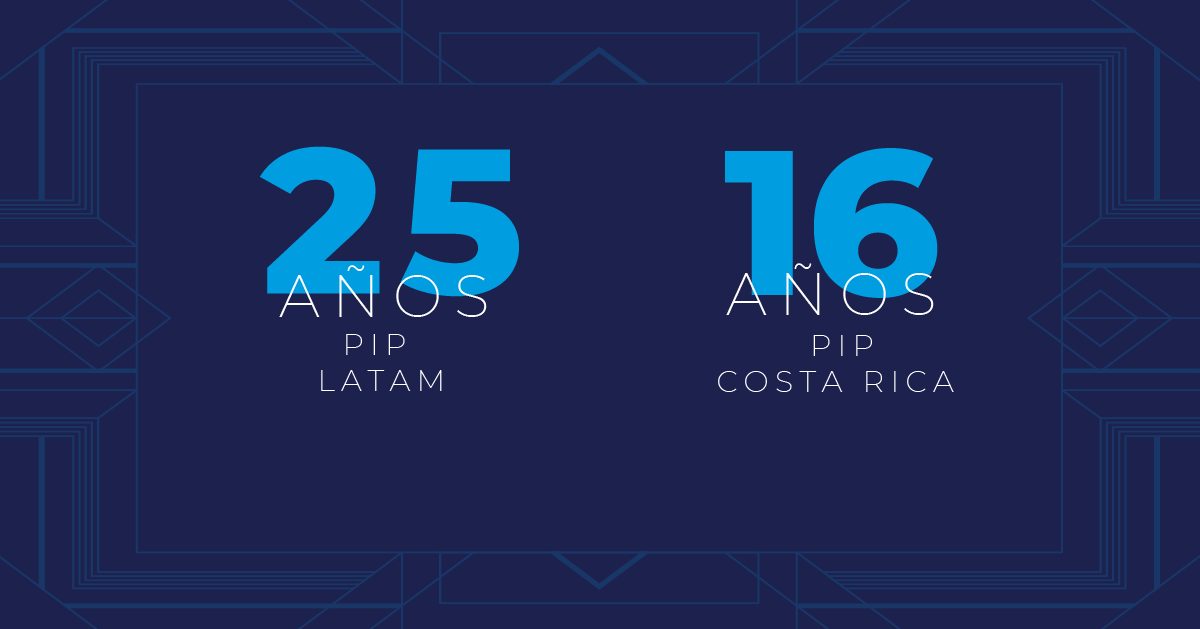 PIP celebra 25 años en Latinoamérica y 16 años en Costa Rica